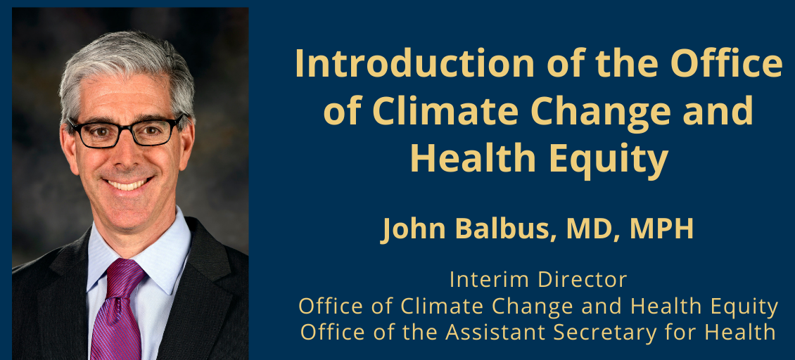 Introduction of the Office of Climate Change and Health Integrity