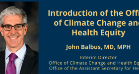 Introduction of the Office of Climate Change and Health Integrity